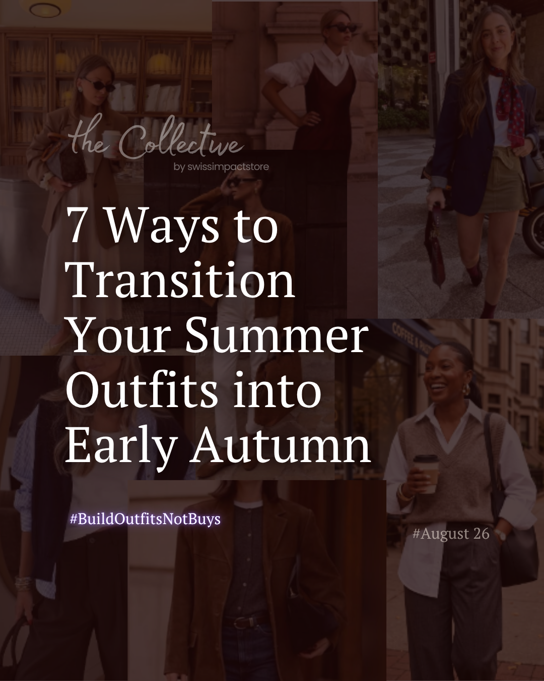 7 ways to transition your summer outfits into early autumn